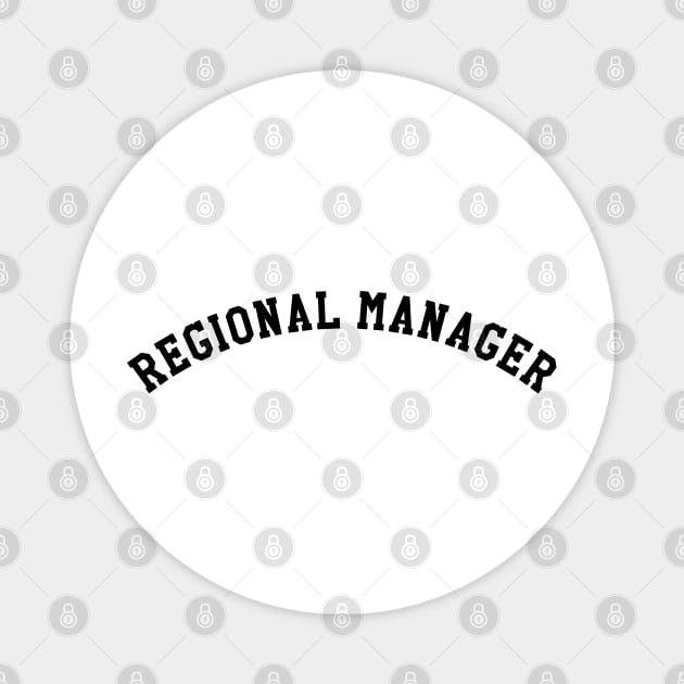 Regional Manager Magnet by KC Happy Shop